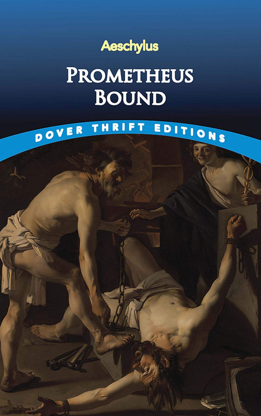 Prometheus Bound (Dover Thrift Editions: Plays) - 9224