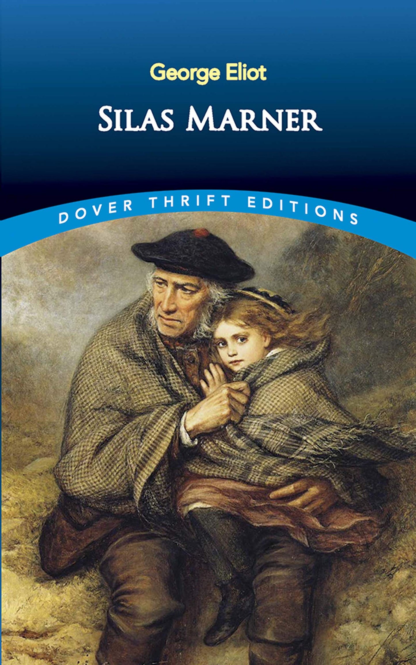 Silas Marner (Dover Thrift Editions: Classic Novels)