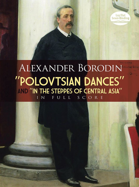 "Polovtsian Dances" and "In the Steppes of Central Asia" in Full Score (Dover Orchestral Music Scores) - 676
