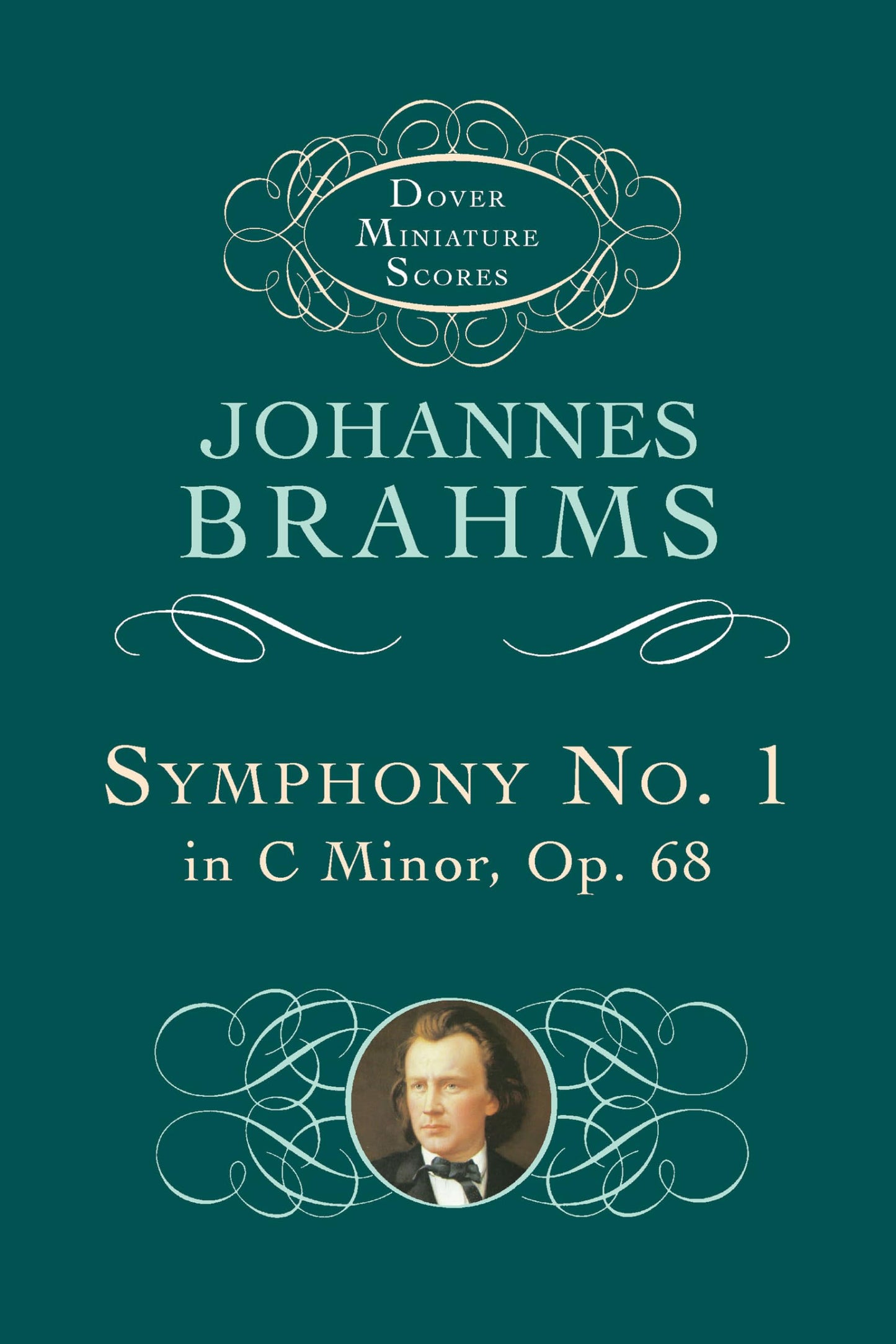Symphony No. 1 in C Minor, Op. 68 (Dover Miniature Scores: Orchestral)