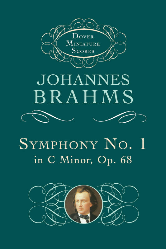 Symphony No. 1 in C Minor, Op. 68 (Dover Miniature Scores: Orchestral)