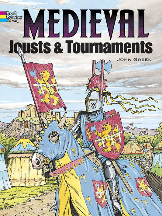 Medieval Jousts and Tournaments Coloring Book (Dover World History Coloring Books) - 9627