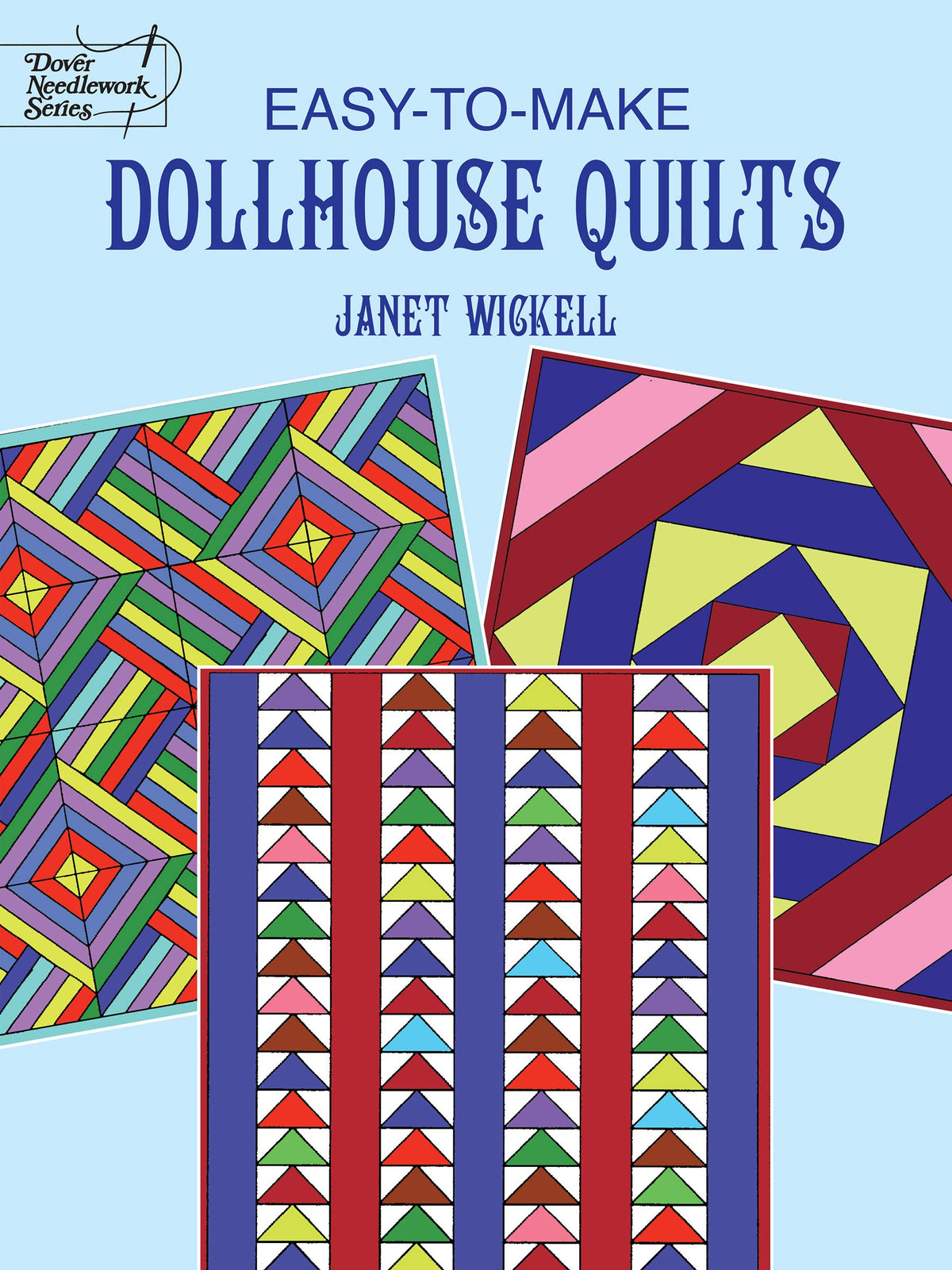 Easy-to-Make Dollhouse Quilts (Dover Quilting)