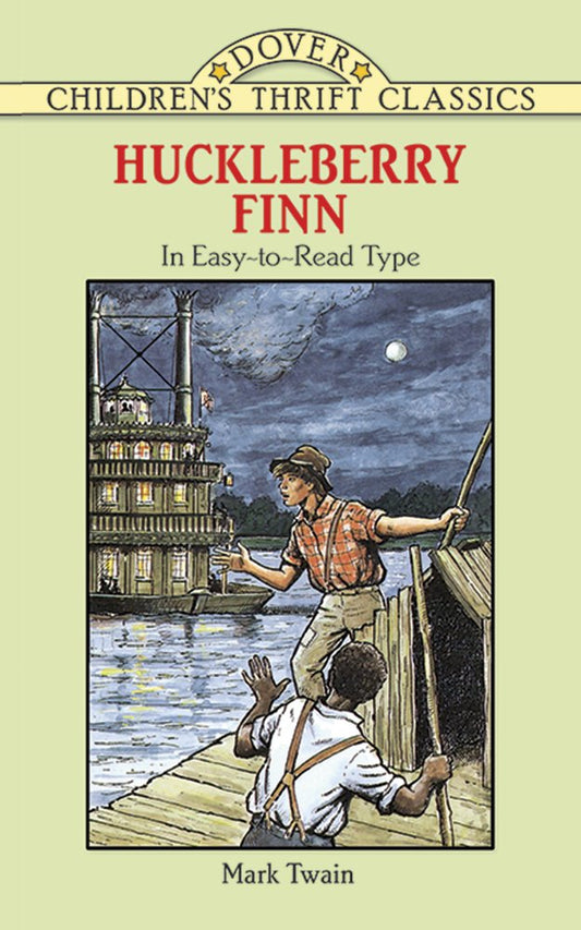 Huckleberry Finn (Dover Children's Thrift Classics) - 1322