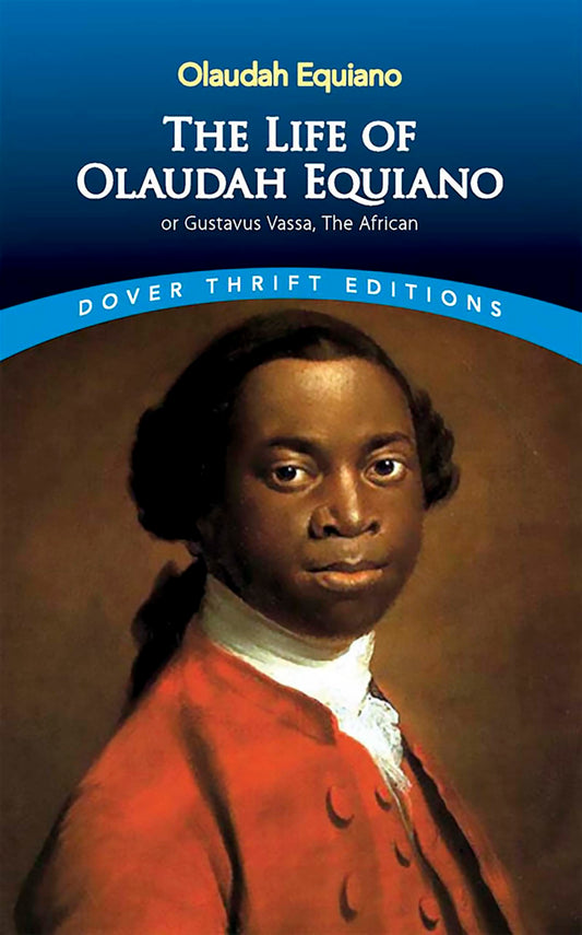 The Life of Olaudah Equiano (Dover Thrift Editions: Black History)