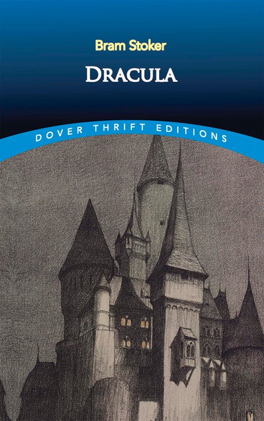 Dracula (Dover Thrift Editions: Classic Novels) - 813