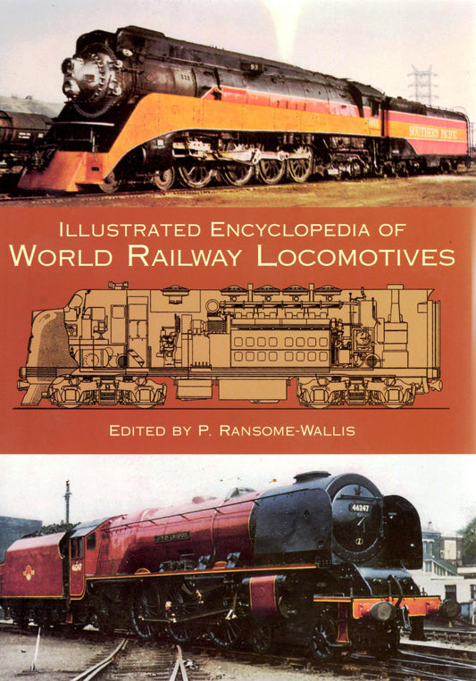 Illustrated Encyclopedia of World Railway Locomotives (Dover Transportation) - 9021