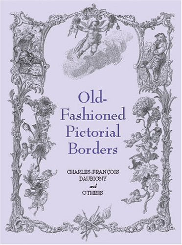 Old-Fashioned Pictorial Borders (Dover Pictorial Archive Series)