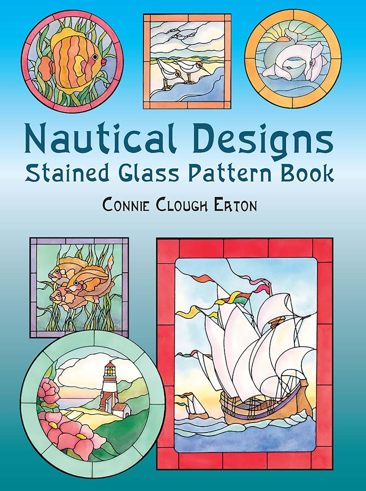 Nautical Designs Stained Glass Pattern Book (Dover Crafts: Stained Glass)