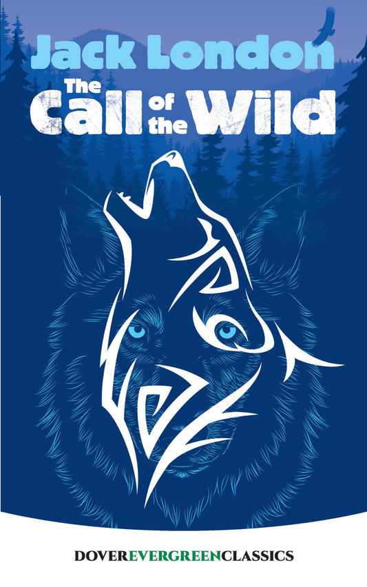 The Call of the Wild (Dover Children's Evergreen Classics)