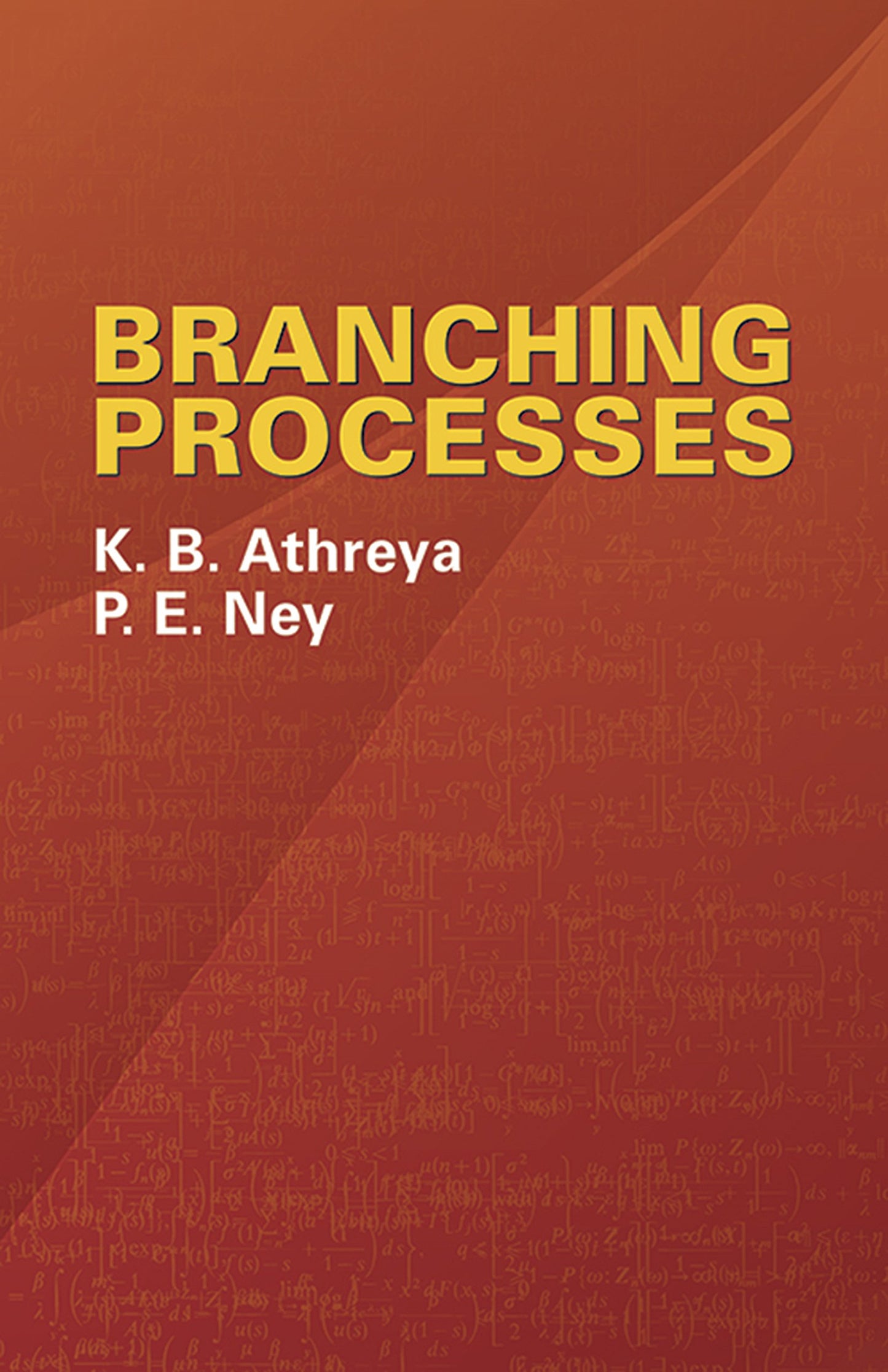 Branching Processes (Dover Books on Mathematics) - 2082