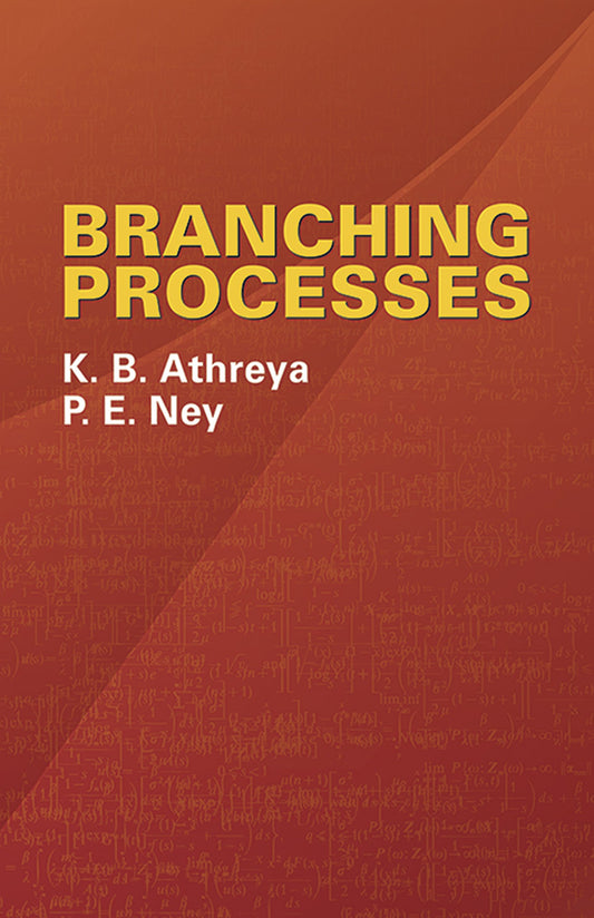 Branching Processes (Dover Books on Mathematics) - 2082