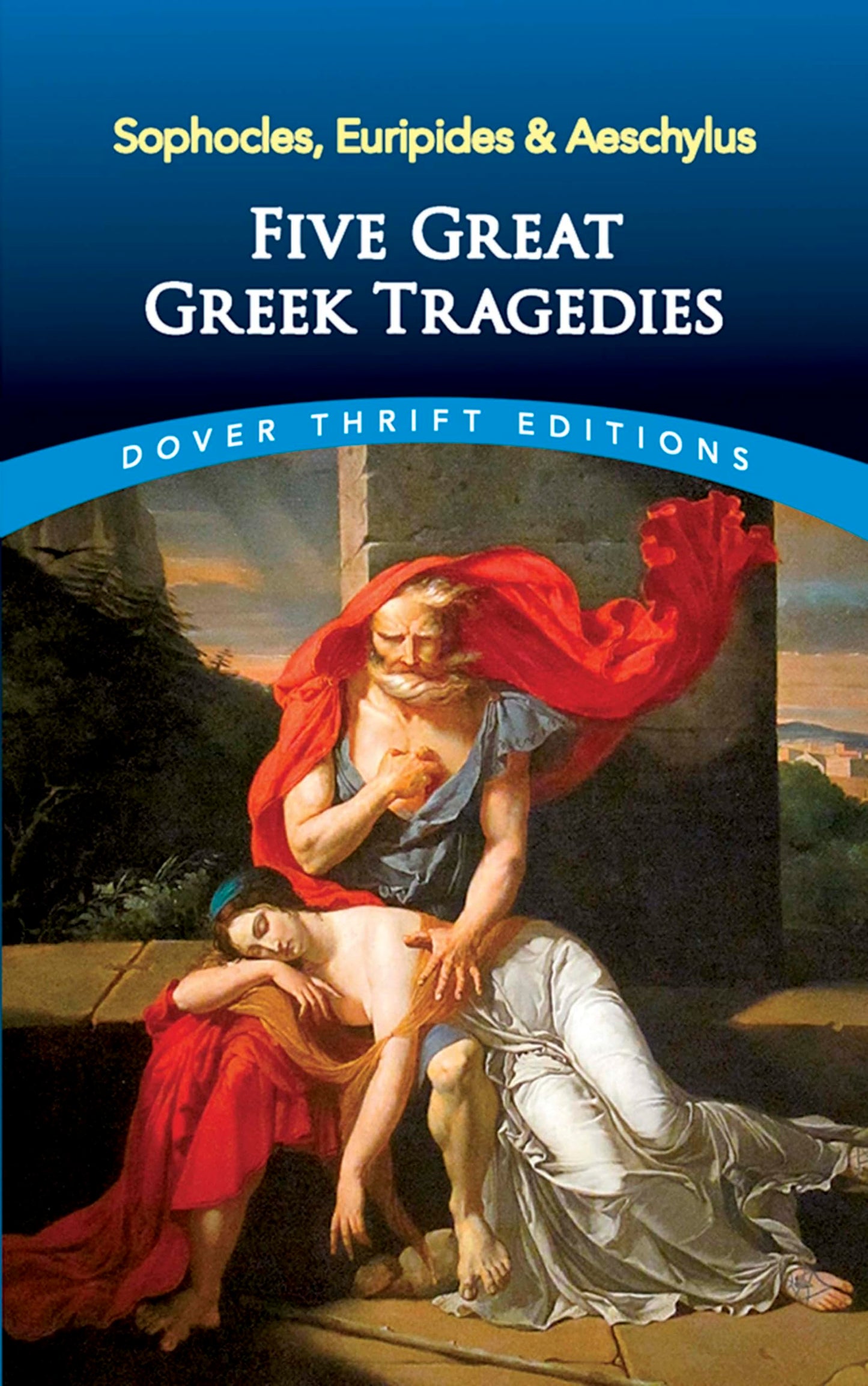 Five Great Greek Tragedies (Dover Thrift Editions: Plays) - 2498