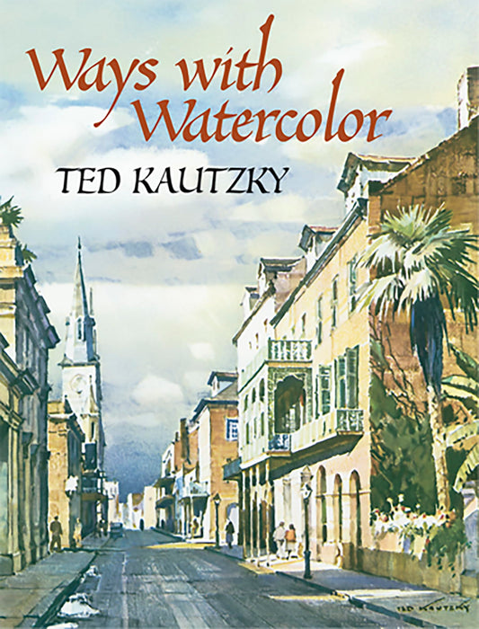 Ways with Watercolor (Dover Art Instruction)