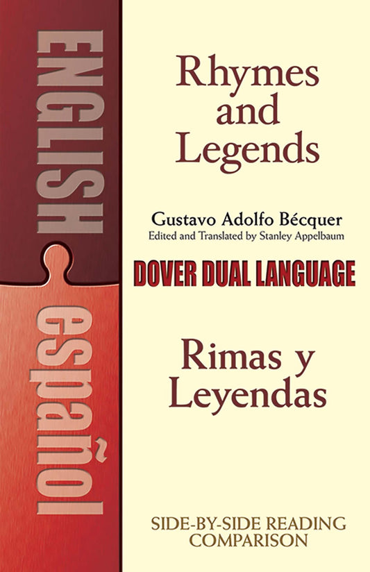 Rhymes and Legends (Selection)/Rimas y Leyendas (selección): A Dual-Language Book (Dover Dual Language Spanish)