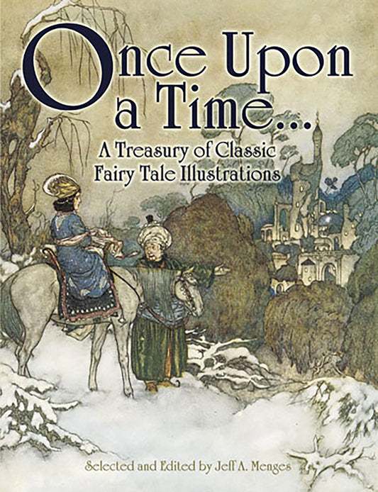 Once Upon a Time . . . A Treasury of Classic Fairy Tale Illustrations (Dover Fine Art, History of Art) - 5967
