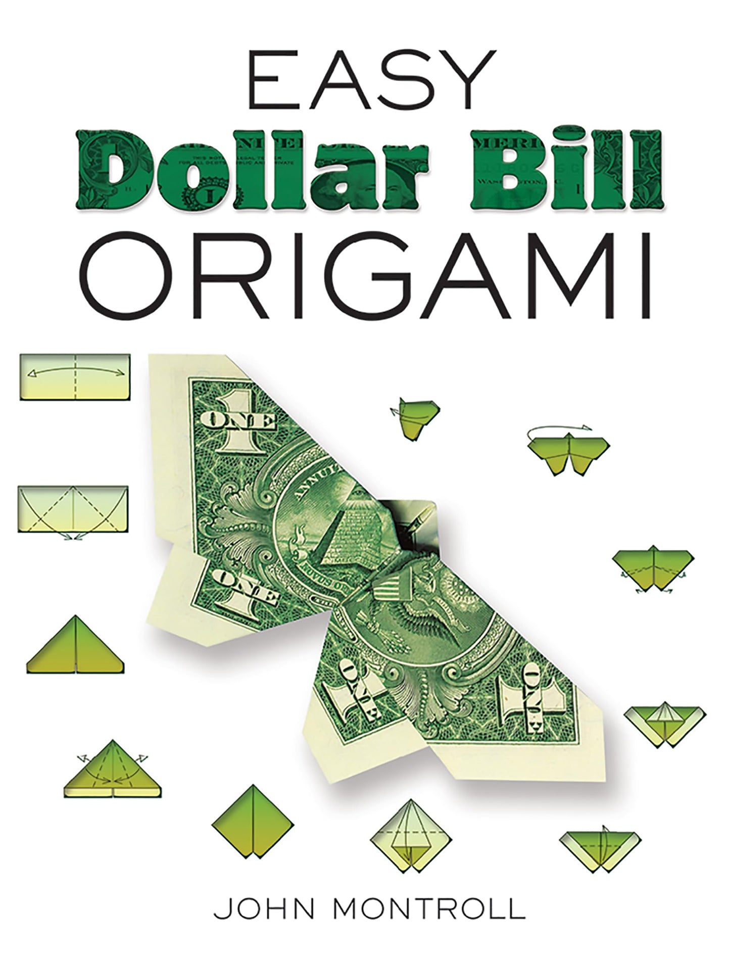 Easy Dollar Bill Origami (Dover Crafts: Origami & Papercrafts) - 9667
