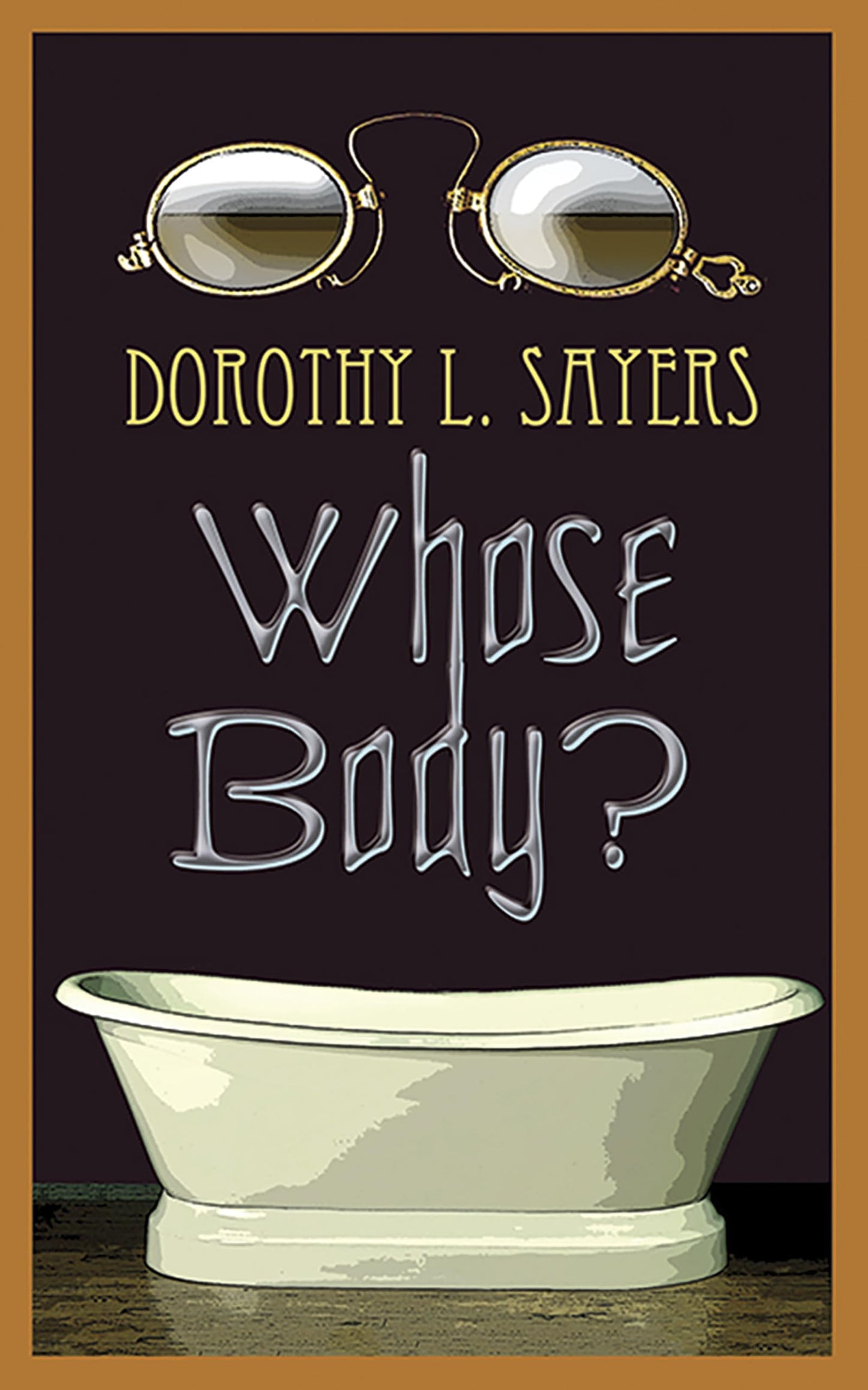Whose Body? (Dover Literature: Crime/Mystery/Thriller)
