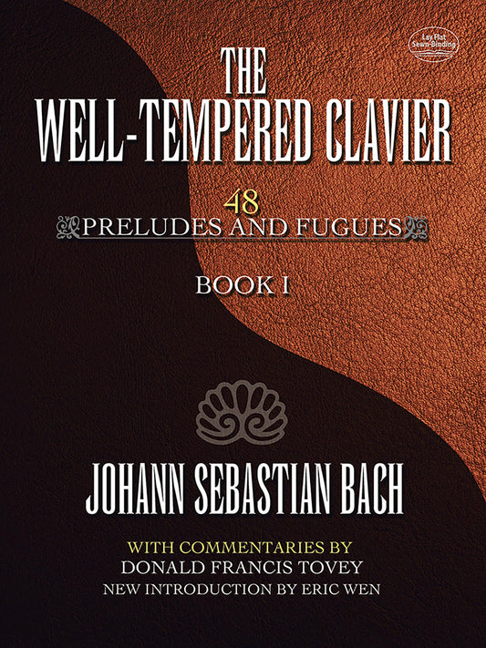 The Well-Tempered Clavier: 48 Preludes and Fugues Book I (Volume 1) (Dover Classical Piano Music)
