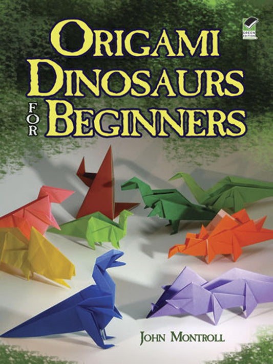 Origami Dinosaurs for Beginners (Dover Crafts: Origami & Papercrafts) - 7970