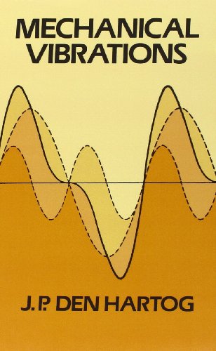 Mechanical Vibrations (Dover Civil and Mechanical Engineering)