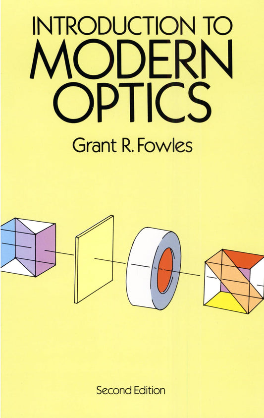 Introduction to Modern Optics (Dover Books on Physics) - 8280
