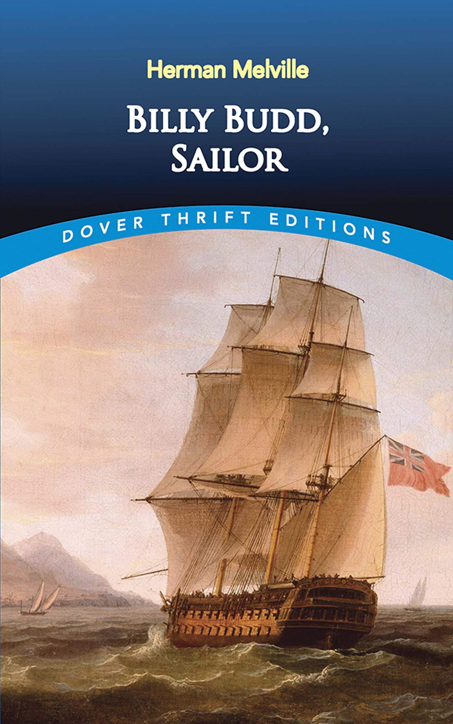 Billy Budd, Sailor (Dover Thrift Editions: Classic Novels) - 5724