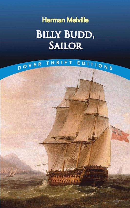 Billy Budd, Sailor (Dover Thrift Editions: Classic Novels) - 5724