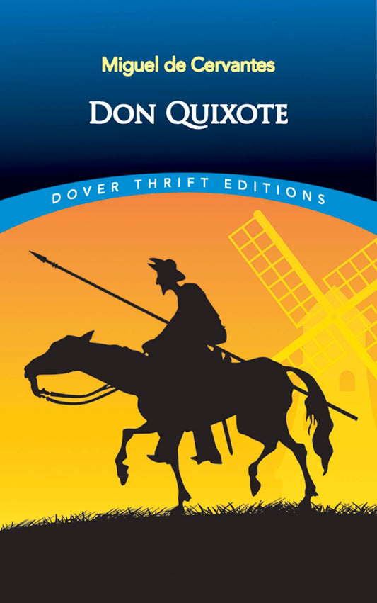 Don Quixote (Dover Thrift Editions: Classic Novels) - 5654