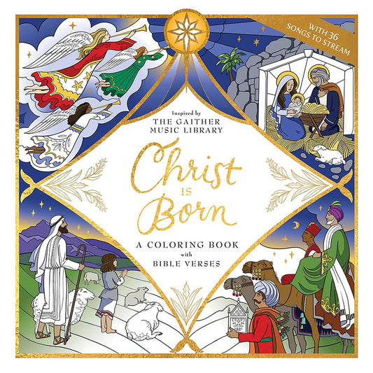 Christ Is Born: A Coloring Book With Bible Verses: Inspired by the Gaither Music Library, with 36 Christmas Songs to Stream (Dover Adult Coloring Books)