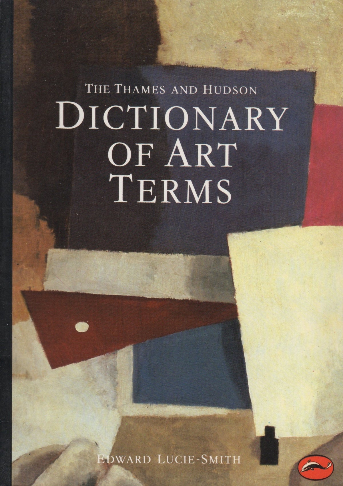 DICTIONARY OF ART TERMS (WORLD OF ART)