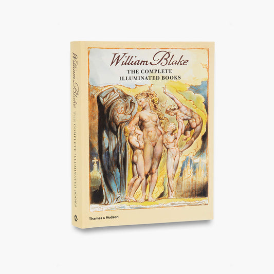 William Blake: Complete Illuminated Books: The Complete Illuminated Books