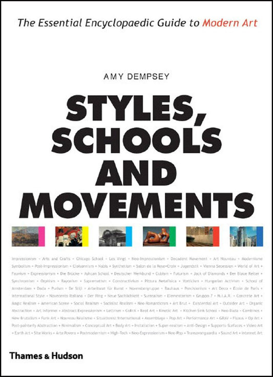 Styles, Schools And Movements: The Essential Encyclopaedic Guide To Modern Art - 1060