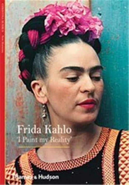 Frida Kahlo I Paint My Reality (New Horizons) /anglais - 3857
