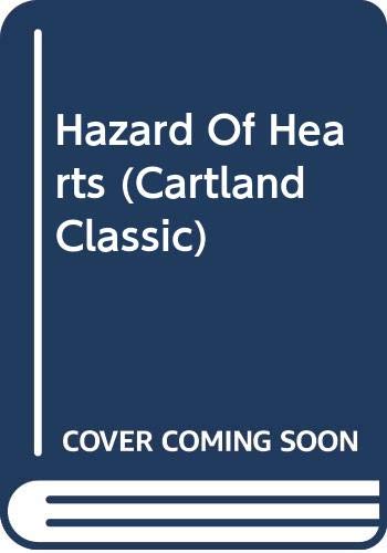 Hazard Of Hearts (Cartland Classic)