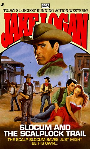 Slocum and the Scalplock Trail (Slocum Series #228)