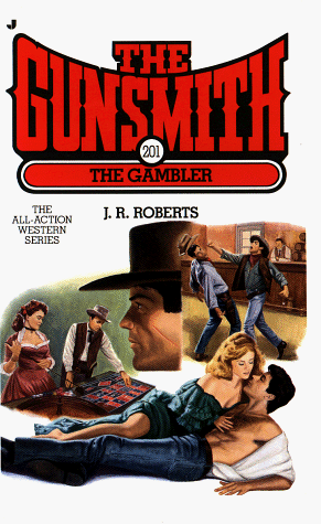 The Gambler (The Gunsmith #201) - 5701