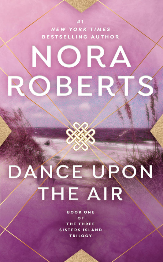 Dance upon the Air (Three Sisters Island Trilogy) - 1097