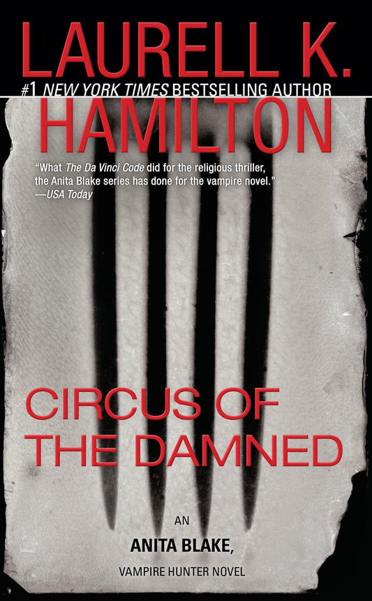 Circus of the Damned (Anita Blake, Vampire Hunter, Book 3) - 3258