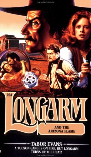 Arizona Flame (Longarm #294)