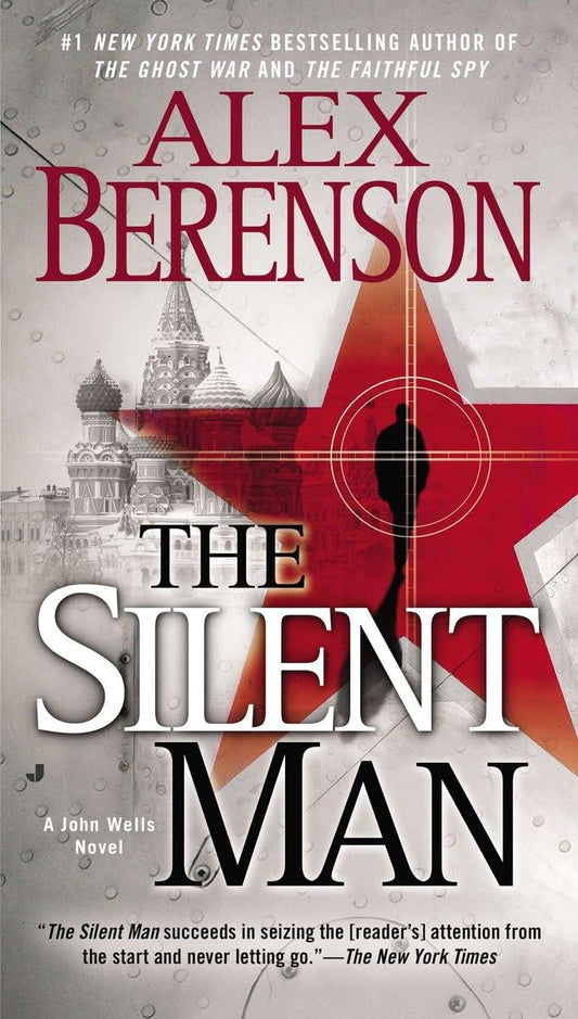The Silent Man (A John Wells Novel)