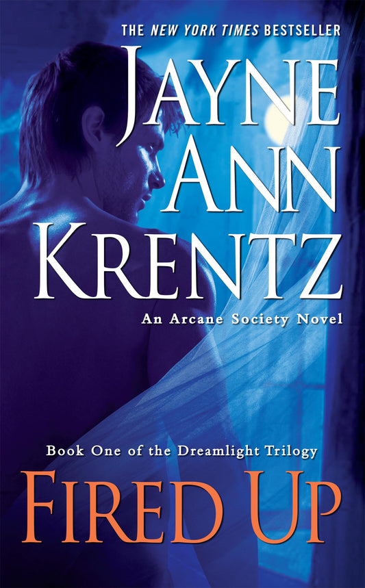 Fired Up (An Arcane Society Novel)