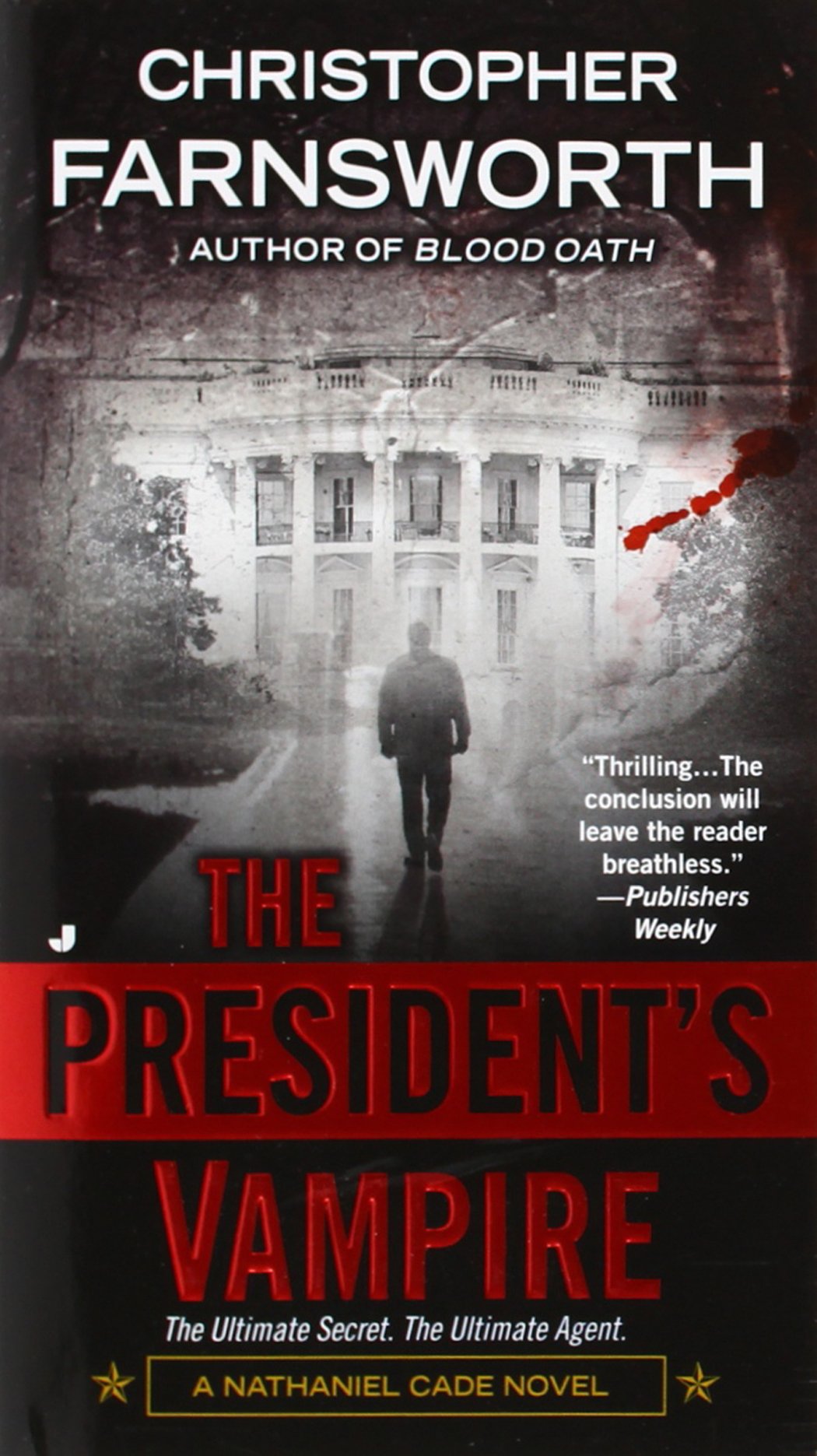 The President's Vampire (A Nathaniel Cade Novel)