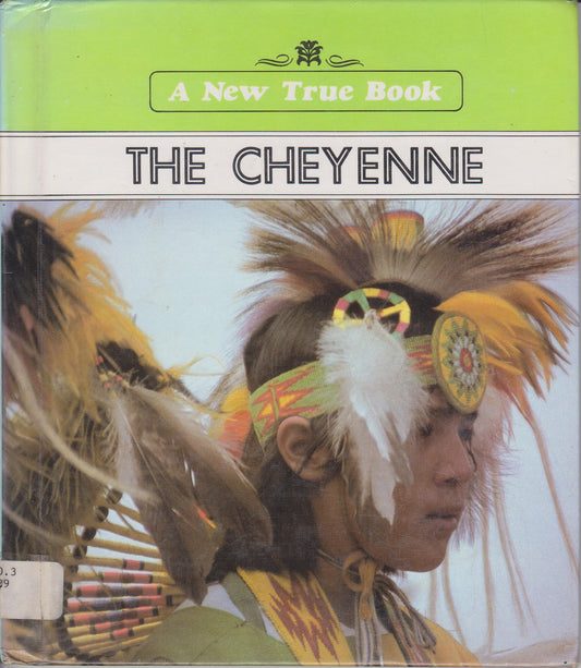 The Cheyenne (New True Books)