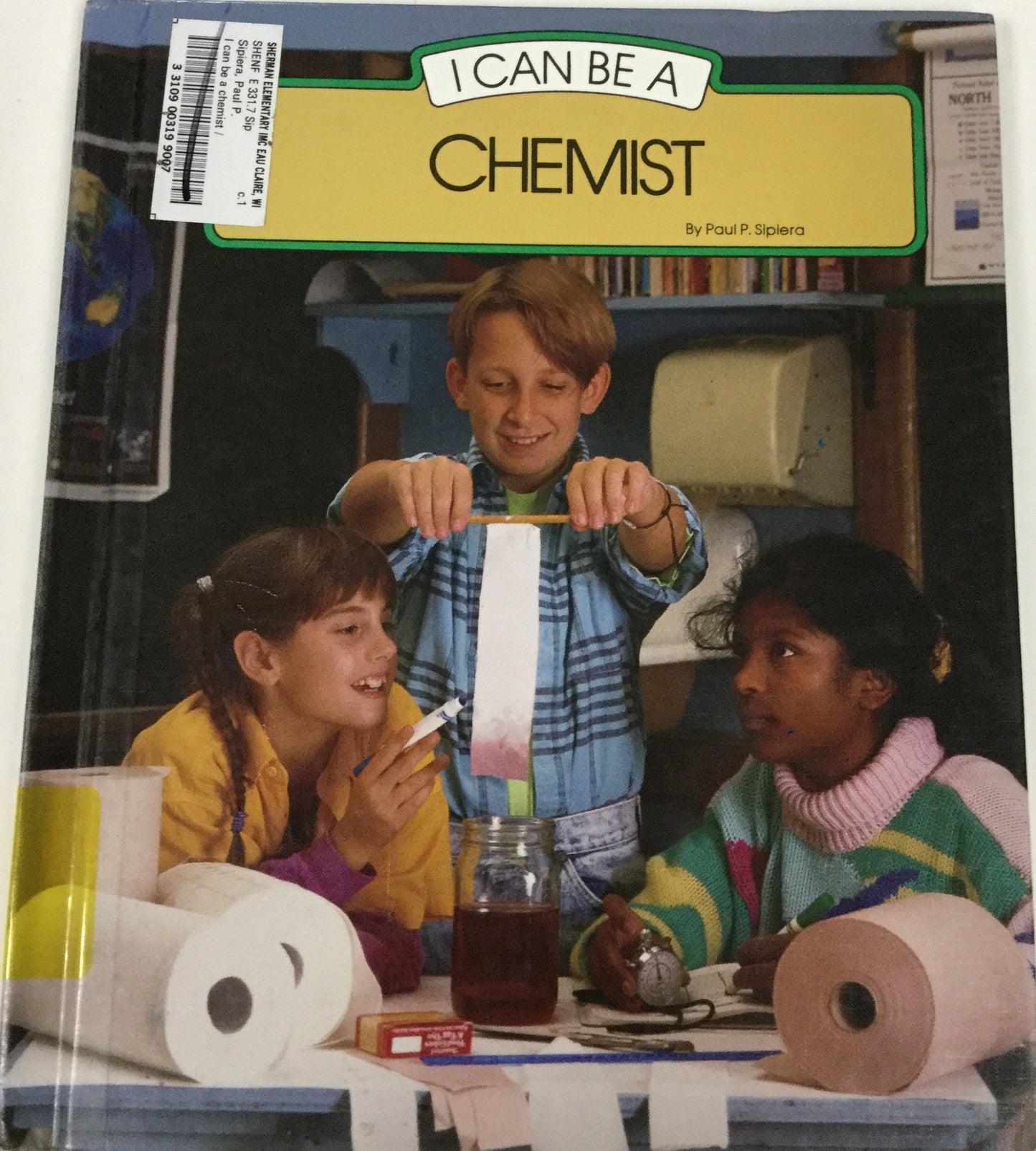 I Can Be a Chemist (I Can Be Books)