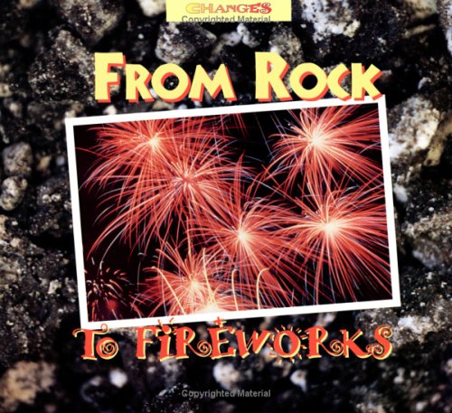 From Rock to Fireworks (Changes)