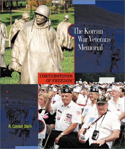 The Korean War Veterans Memorial (Cornerstones of Freedom)