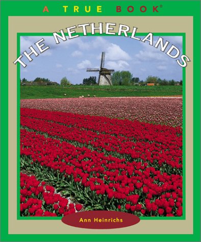 The Netherlands (True Books) - 9861