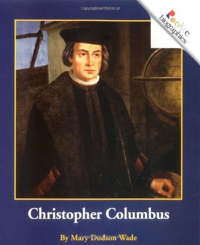 Christopher Columbus (Rookie Biographies) - 1729