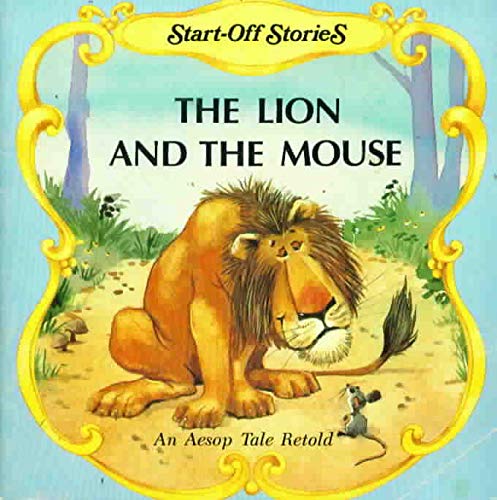 The Lion and the Mouse (Start-Off Stories)